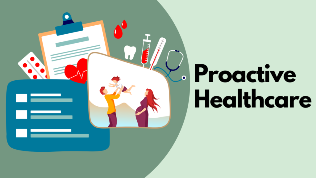 Proactive health
